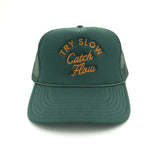Try Slow Catch Flow Trucker Hat